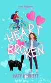 Heart Broken (Love Happens, #2) (eBook, ePUB)