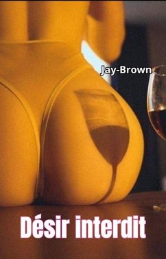 Désir interdit (eBook, ePUB) - Jaybrown