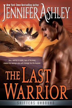 The Last Warrior (Shifters Unbound, #13) (eBook, ePUB) - Ashley, Jennifer