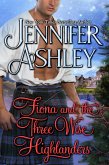 Fiona and the Three Wise Highlanders (Mackenzies) (eBook, ePUB)