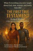 The First True Testament Broken Silence (Urban Prophecy, #1) (eBook, ePUB)