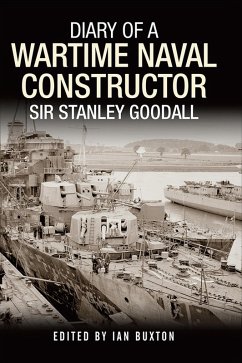 Diary of a Wartime Naval Constructor (eBook, ePUB)