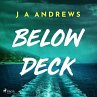 Below Deck: A tense psychological... - Bild 1