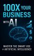 100X Your Business with AI: Master the... - Bild 1