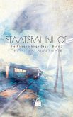 Staatsbahnhof (eBook, ePUB) Staatsbahnhof (eBook, ePUB)