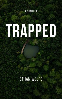 Trapped (eBook, ePUB) - Wolfe, Ethan