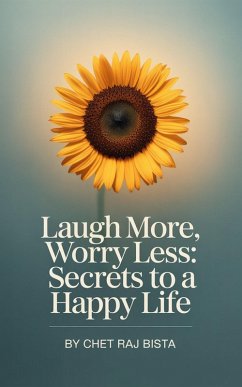Cover Laugh More, Worry Less (eBook, ePUB)