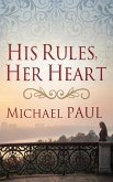 His Rules, Her Heart (eBook, ePUB)