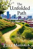 The unfolded path: village trader rise to success (eBook, ePUB)