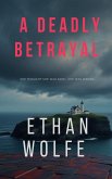 A Deadly Betrayal (eBook, ePUB)