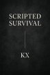 Scripted Survival (eBook, ePUB) - Bild 1