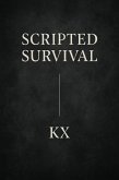 Scripted Survival (eBook, ePUB)