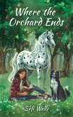 Where the Orchard Ends (eBook, ePUB)