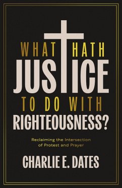 Cover What Hath Justice to Do with Righteousness? (eBook, ePUB)