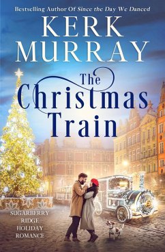 Cover The Christmas Train (Sugarberry Ridge Holiday Romance, #5) (eBook, ePUB)