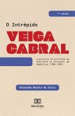 O Intrépido Veiga Cabral (eBook, ePUB)