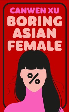 Cover Boring Asian Female (eBook, ePUB)