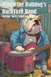 Bingo the Bulldog's Backyard Band... - Bild 1