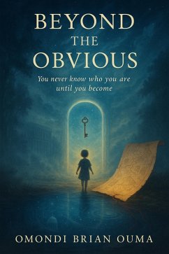 Beyond the Obvious (The Mysticals, #1) (eBook, ePUB) - Ouma, Omondi Brian