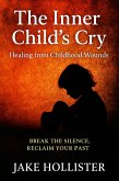 The Inner Child's Cry (eBook, ePUB) The Inner Child's Cry (eBook, ePUB)