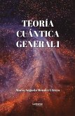 Teori´a cuántica general I (eBook, PDF) Teori´a cuántica general I (eBook, PDF)