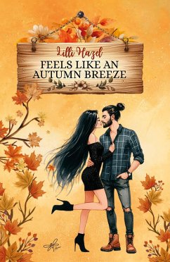 Feels Like an Autumn Breeze (eBook, ePUB) - Hazel, Lilli