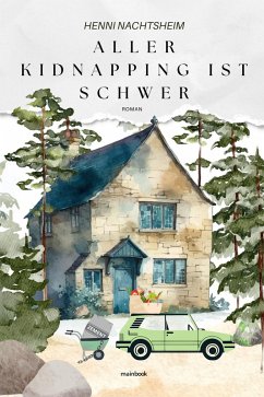 Cover Aller Kidnapping ist schwer oder das Fingerspitzengefühl der Florentine Huth (eBook, ePUB)