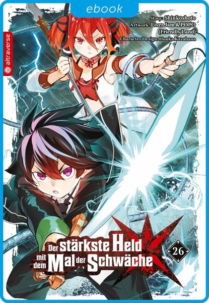 Der stärkste Held mit dem Mal der Schwäche 26 (eBook, ePUB) Der stärkste Held mit dem Mal der Schwäche 26 (eBook, ePUB)