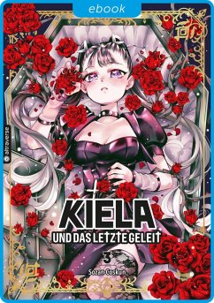 Kiela und das letzte Geleit 03 (eBook, ePUB) - Coskun, Sozan