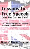 Lessons In Free Speech - Dear Sir: Can We Talk? (Case Stated, #1) (eBook, ePUB) Lessons In Free Speech - Dear Sir: Can We Talk? (Case Stated, #1) (eBook, ePUB)