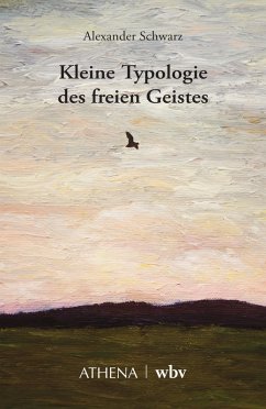 Cover Kleine Typologie des freien Geistes (eBook, PDF)