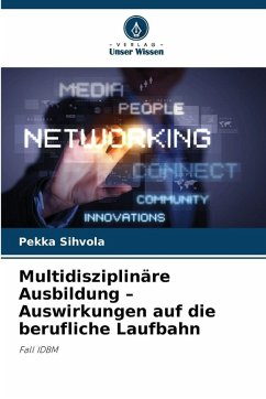 Cover Multidisziplinäre Ausbildung - Auswirkungen auf die berufliche Laufbahn