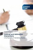 Judicial and Arbitration Interactions Judicial and Arbitration Interactions