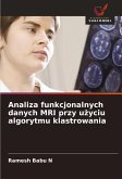 Analiza funkcjonalnych danych MRI przy u¿yciu algorytmu klastrowania