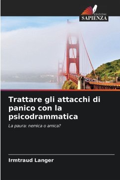 Cover Trattare gli attacchi di panico con la psicodrammatica