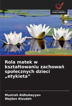 Rola matek w kszta¿towaniu zachowa¿ spo¿ecznych dzieci 