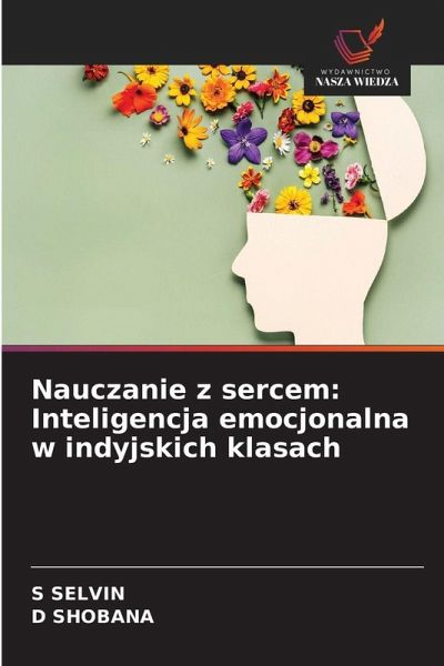 Nauczanie z sercem: Inteligencja emocjonalna w indyjskich klasach