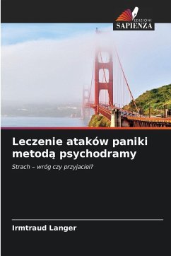 Cover Leczenie ataków paniki metodą psychodramy