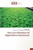 Vers une révolution de l'Agriculture à Korsimoro Vers une révolution de l'Agriculture à Korsimoro