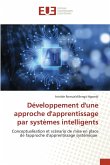 Développement d'une approche d'apprentissage par systèmes intelligents Développement d'une approche d'apprentissage par systèmes intelligents