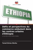 Défis et perspectives du commerce ambulant dans les centres urbains d'Éthiopie