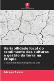Variabilidade local do rendimento das culturas e gestão da terra na Etiópia