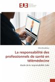 La responsabilité des professionnels de santé en télémédecine
