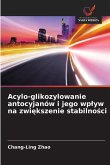 Acylo-glikozylowanie antocyjanów i jego wp¿yw na zwi¿kszenie stabilno¿ci Acylo-glikozylowanie antocyjanów i jego wp¿yw na zwi¿kszenie stabilno¿ci