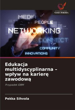 Edukacja multidyscyplinarna - wp¿yw na karier¿ zawodow¿ Cover Edukacja multidyscyplinarna - wp¿yw na karier¿ zawodow¿