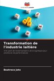 Transformation de l'industrie laitière