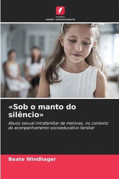 'Sob o manto do silêncio' - Windhager, Beate