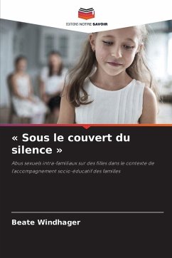 ' Sous le couvert du silence ' - Windhager, Beate