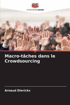 Macro-tâches dans le Crowdsourcing - Dierickx, Arnaud