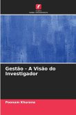 Gestão - A Visão do Investigador